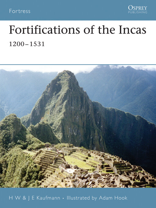 Title details for Fortifications of the Incas by H. W. Kaufmann - Available
